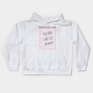 Famous Last Words Kids Hoodie